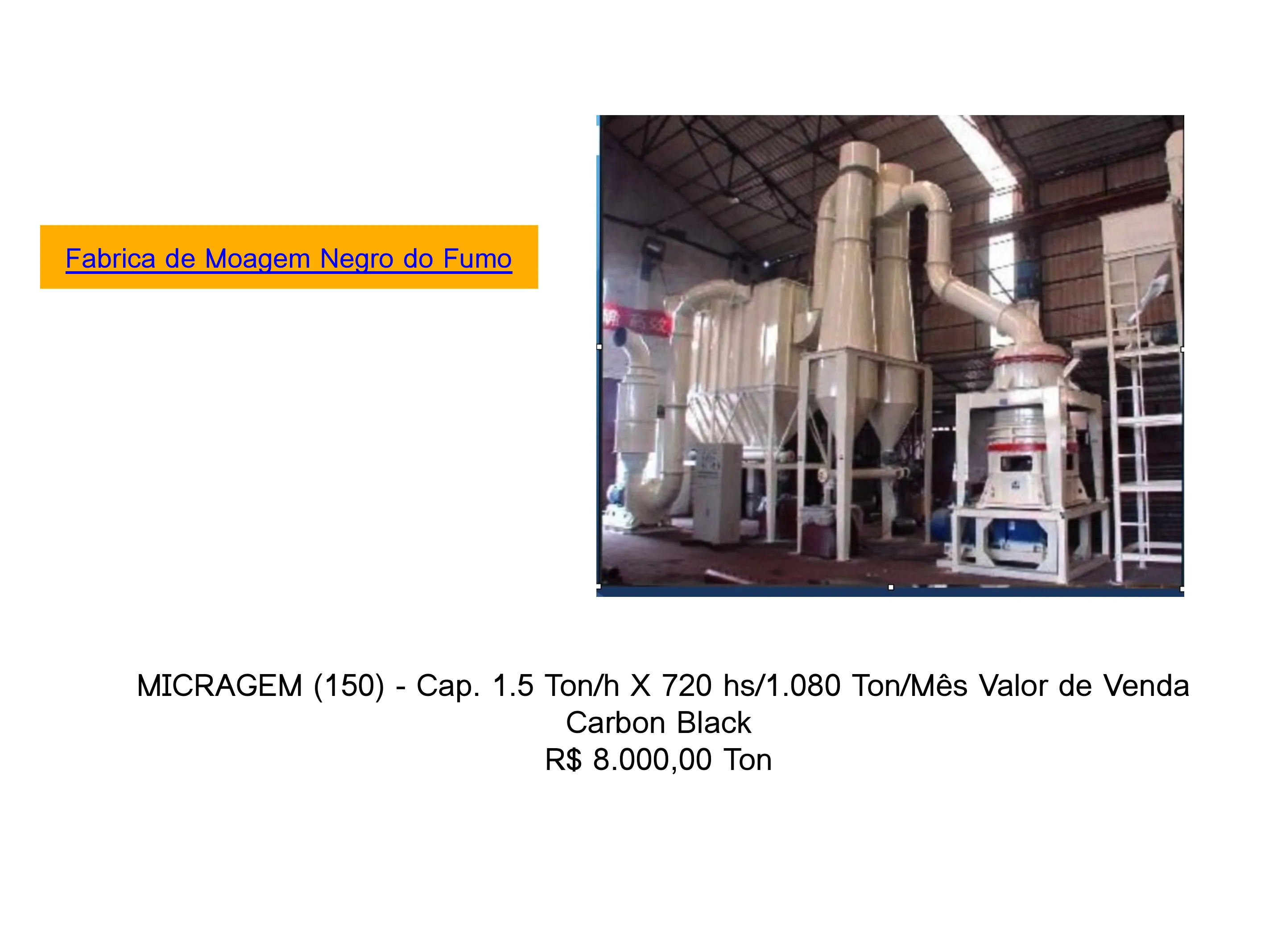 Fábrica de Moagem Negro do Fumo